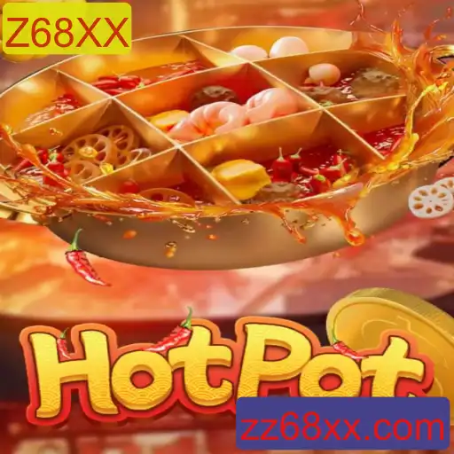 A Magia de Hotpot: Descubra o Jogo Inovador e Empolgante Z68XX